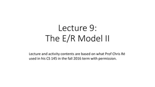 E/R Model Considerations and Relationships