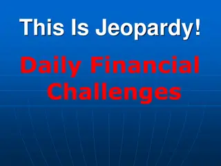 Financial Jeopardy: Daily Challenges & Money Management Quiz