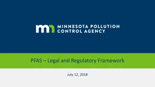 Overview of PFAS Legal and Regulatory Framework