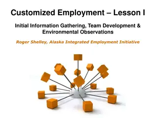 Customized Employment Lesson I: Initial Information Gathering & Team Development