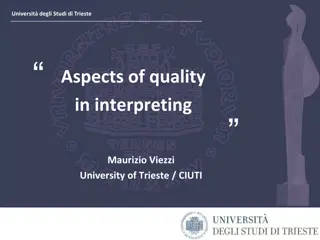 Exploring Quality in Interpreting: Insights from Università degli Studi di Trieste