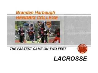 History and Evolution of Lacrosse Equipment and Gameplay