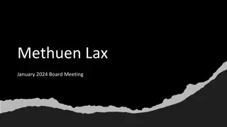 Methuen Lax January 2024 Board Meeting Summary