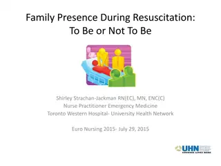 Family Presence During Resuscitation in the Emergency Department