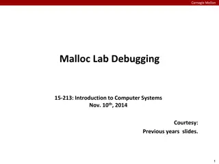 Debugging Tips for Carnegie Mellon's Malloc Lab