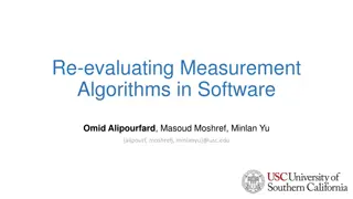 Re-evaluating Measurement Algorithms in Software Domain