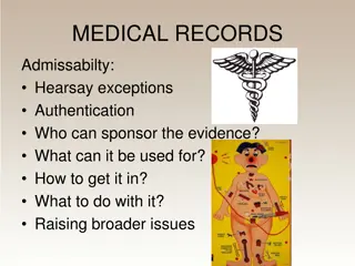 Understanding Medical Records in Legal Proceedings