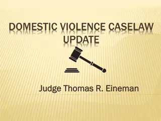 Key Insights on Domestic Violence Injunctions by Judge Thomas R. Eineman