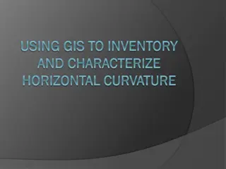 Automated Tool for Inventorying and Characterizing Horizontal Curvature in Roadways