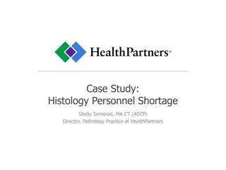 Challenges Faced in Histology Workforce Recruitment and Retention