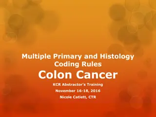 Guidelines for Multiple Primary & Histology Coding in Colon Cancer Abstractor Training