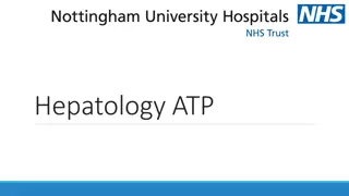 Nottingham University Hospitals NHS Trust - Hepatology Services Overview