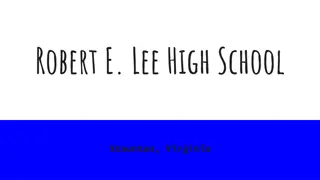 Empowering Community Through School Initiatives at Robert E. Lee High School