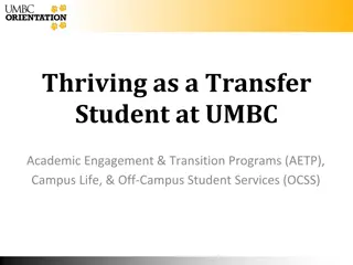 Thriving as a Transfer Student at UMBC: Academic Engagement & Transition Programs