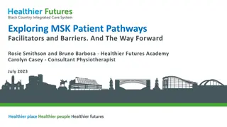 Understanding MSK Patient Pathways: Barriers and Solutions