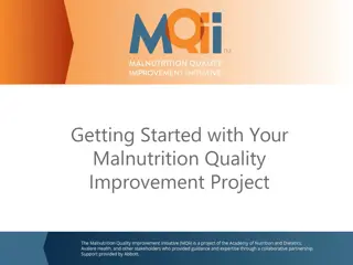 Initiating Your Malnutrition Quality Improvement Project