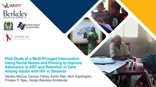 Enhancing Adherence and Retention in HIV Care in Tanzania