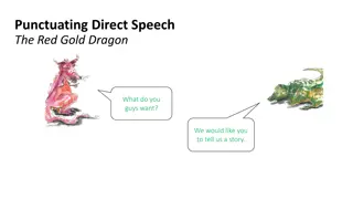 Mastering Direct Speech Punctuation with the Red Gold Dragon