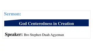 God-Centeredness in Creation: Exploring Genesis and Its Impact on Life