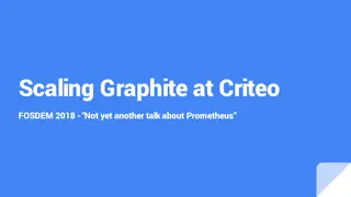 Scaling Graphite at Criteo FOSDEM 2018: A Deep Dive into Metrics Management