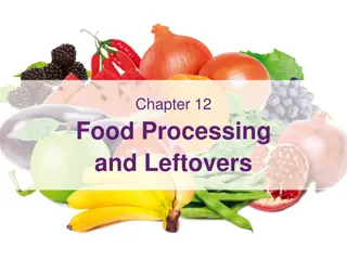 Food Processing and Leftovers: Understanding Preservation Techniques