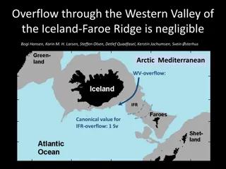 Insights on Overflow through the Western Valley of the Iceland-Faroe Ridge