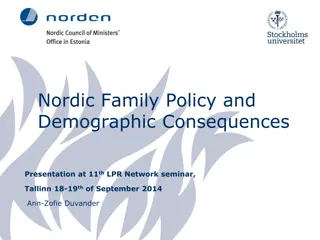 Nordic Family Policy and Demographic Consequences Overview