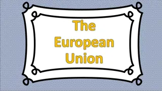 Understanding the European Union: Benefits and Structure