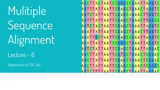 Multiple Sequence Alignment Methods and Motivation