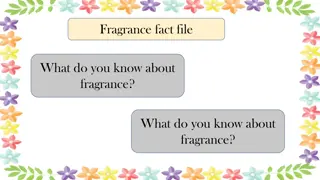 Fascinating Facts About Fragrances