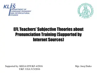 EFL Teachers' Subjective Theories on Pronunciation Training