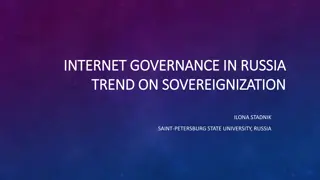 Trends in Internet Governance and National Sovereignization in Russia