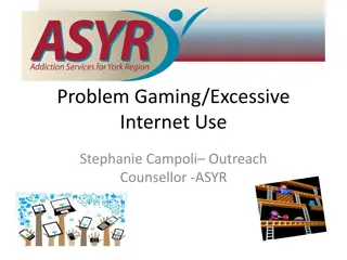 Internet Gaming Disorder and Excessive Gaming Habits