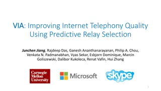 Enhancing Internet Telephony Quality Through Predictive Relay Selection