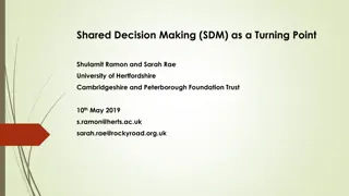 The Impact of Shared Decision Making on Healthcare Decisions