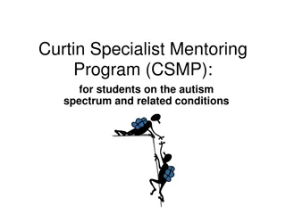 Curtin Specialist Mentoring Program (CSMP) for Autism Spectrum Students