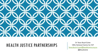 Health Justice Partnerships: Bridging Legal and Healthcare Services