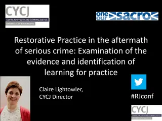 Restorative Practice in Serious Crime: Learning for Effective Engagement