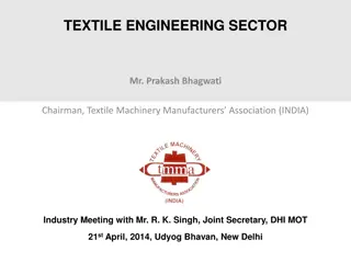 Overview of Textile Engineering Sector in India