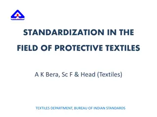 Standardization in Protective Textiles by Bureau of Indian Standards