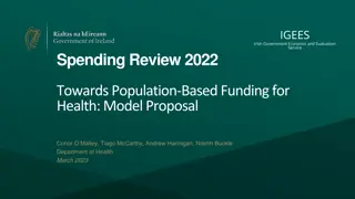 Towards Population-Based Funding for Health: IGEES Spending Review 2022 Model Proposal