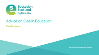 Unlocking Potential: Gaelic Education Key Messages