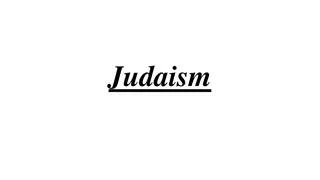 Judaism: History, Beliefs, and Practices