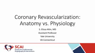 Coronary Revascularization: Anatomy vs. Physiology