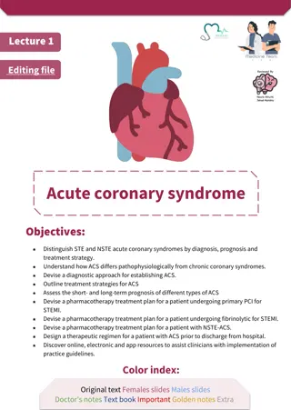 Acute Coronary Syndrome Differentiation and Treatment