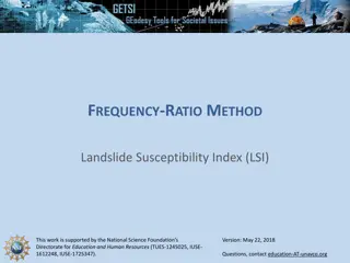 Landslide Susceptibility Using Frequency-Ratio Method