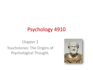 Origins of Psychological Thought: Ancient Wisdom and Modern Insights