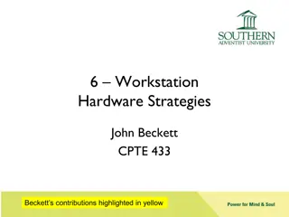 Strategies for Workstation Hardware: Insights from John Beckett