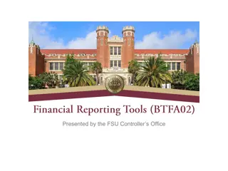 Financial Reporting Tools Overview for FSU Controllers Office