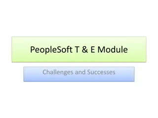 Addressing PeopleSoft T&E Module Challenges and Successes